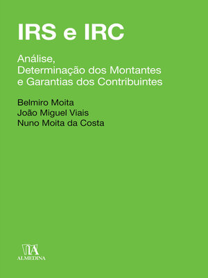 cover image of IRS e IRC--Análise, Determinação dos Montantes e Garantia dos Contribuintes